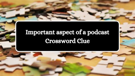 podcast crossword clue